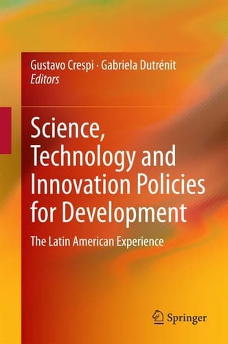 Science, Technology and Innovation Policies for Development The Latin American Experience
