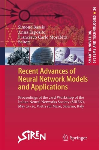 Recent Advances of Neural Network Models and Applications Proceedings of the 23rd Workshop of the Italian Neural Networks Society (SIREN), May 23-25, Vietri sul Mare, Salerno, Italy