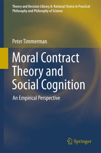 Moral Contract Theory and Social Cognition An Empirical Perspective