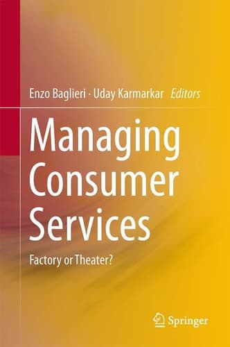 Managing Consumer Services Factory or Theater?