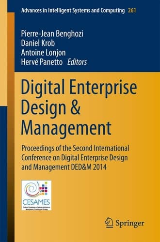 Digital Enterprise Design & Management Proceedings of the Second International Conference on Digital Enterprise Design and Management DED&M 2014