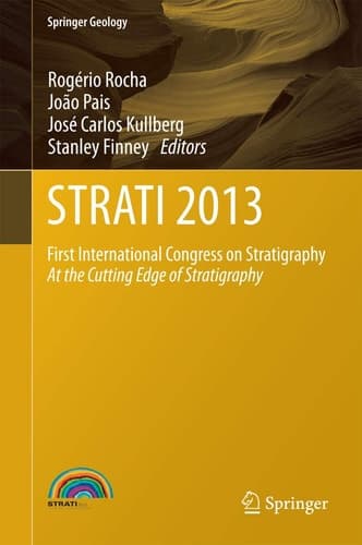 STRATI 2013 First International Congress on Stratigraphy At the Cutting Edge of Stratigraphy