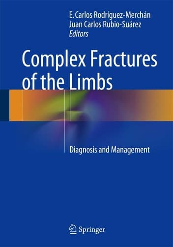 Complex Fractures of the Limbs Diagnosis and Management