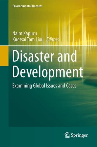 Disaster and Development Examining Global Issues and Cases