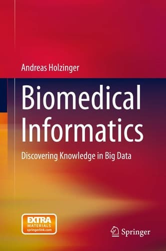 Biomedical Informatics Discovering Knowledge in Big Data