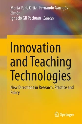 Innovation and Teaching Technologies New Directions in Research, Practice and Policy
