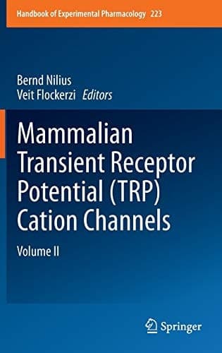Mammalian Transient Receptor Potential (TRP) Cation Channels Volume II