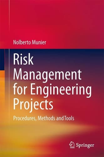 Risk Management for Engineering Projects Procedures, Methods and Tools
