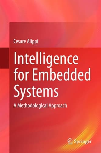 Intelligence for Embedded Systems A Methodological Approach