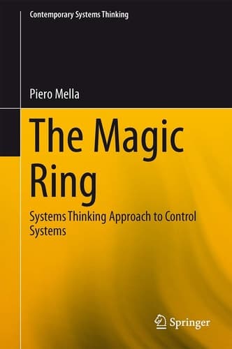 The Magic Ring Systems Thinking Approach to Control Systems