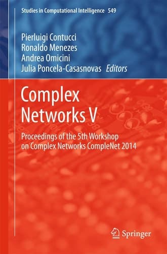 Complex Networks V Proceedings of the 5th Workshop on Complex Networks CompleNet 2014