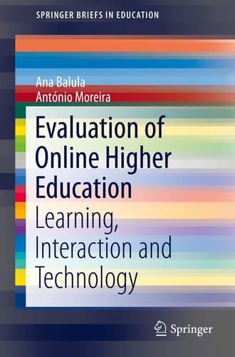 Evaluation of Online Higher Education Learning, Interaction and Technology
