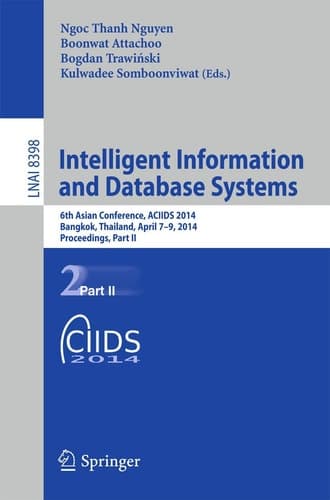 Intelligent Information and Database Systems 6th Asian Conference, ACIIDS 2014, Bangkok, Thailand, April 7-9, 2014, Proceedings, Part II