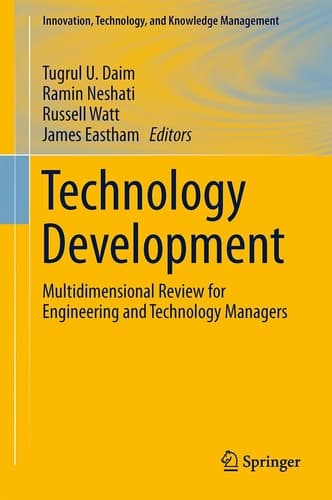 Technology Development Multidimensional Review for Engineering and Technology Managers