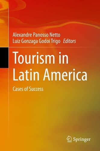 Tourism in Latin America Cases of Success
