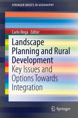 Landscape Planning and Rural Development Key Issues and Options Towards Integration