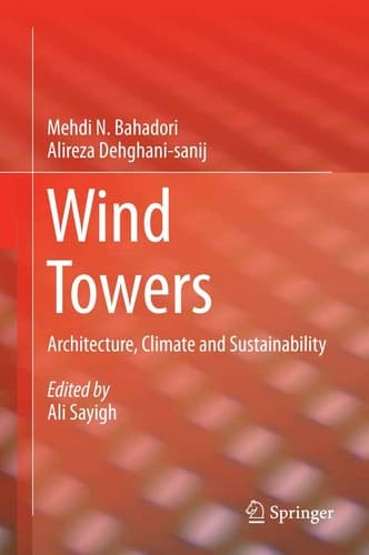 Wind Towers Architecture, Climate and Sustainability