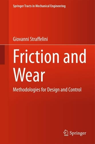 Friction and Wear Methodologies for Design and Control