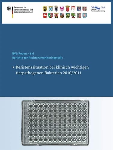 Berichte zur Resistenzmonitoringstudie 2010/2011 Resistenzsituation bei klinisch wichtigen tierpathogenen Bakterien