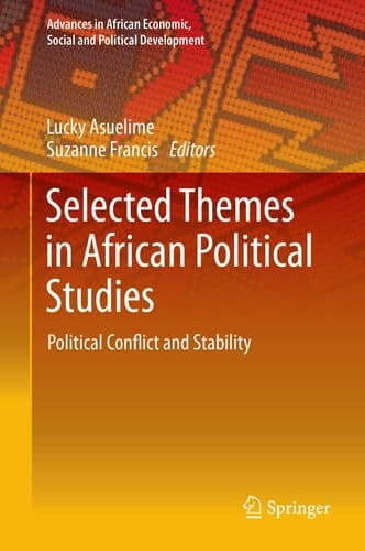 Selected Themes in African Political Studies Political Conflict and Stability