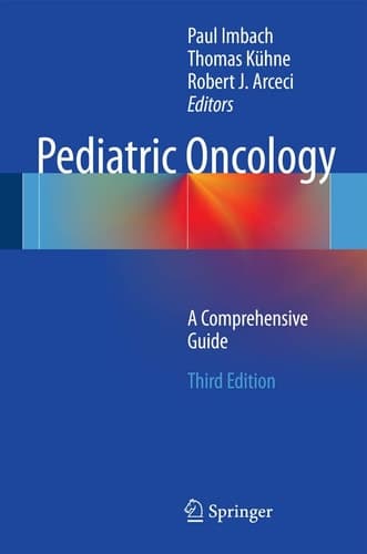Pediatric Oncology A Comprehensive Guide