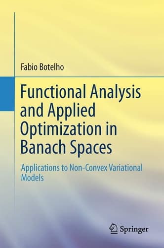 Functional Analysis and Applied Optimization in Banach Spaces Applications to Non-Convex Variational Models