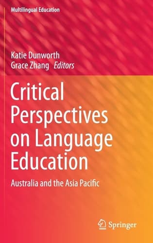 Critical Perspectives on Language Education Australia and the Asia Pacific