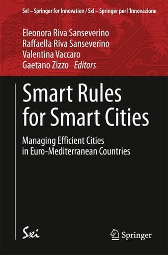 Smart Rules for Smart Cities Managing Efficient Cities in Euro-Mediterranean Countries