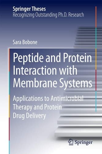 Peptide and Protein Interaction with Membrane Systems Applications to Antimicrobial Therapy and Protein Drug Delivery