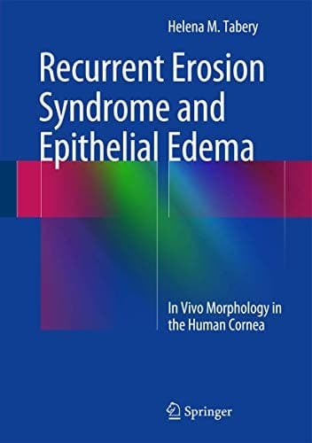 Recurrent Erosion Syndrome and Epithelial Edema In Vivo Morphology in the Human Cornea
