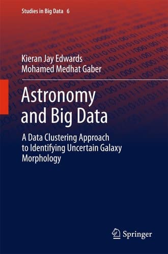 Astronomy and Big Data A Data Clustering Approach to Identifying Uncertain Galaxy Morphology