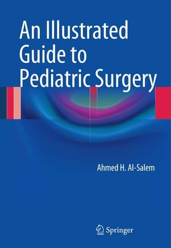 An Illustrated Guide to Pediatric Surgery