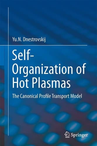 Self-Organization of Hot Plasmas The Canonical Profile Transport Model