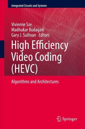 High Efficiency Video Coding (HEVC) Algorithms and Architectures