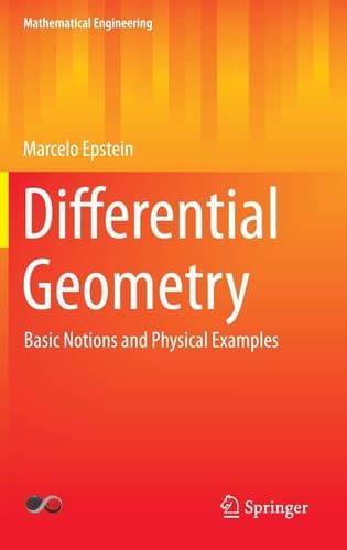 Differential Geometry Basic Notions and Physical Examples