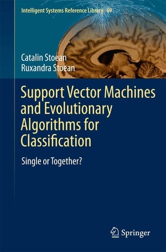 Support Vector Machines and Evolutionary Algorithms for Classification Single or Together?
