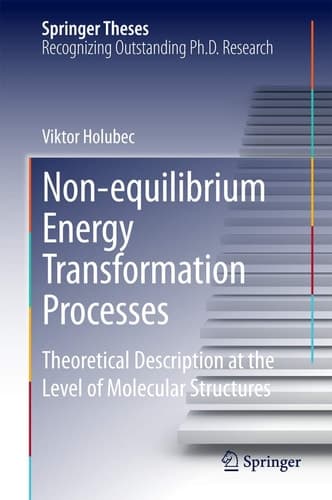 Non-equilibrium Energy Transformation Processes Theoretical Description at the Level of Molecular Structures