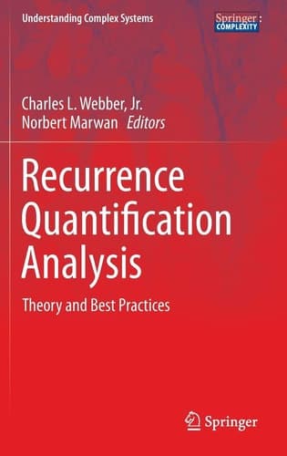 Recurrence Quantification Analysis Theory and Best Practices