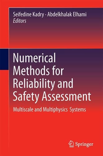 Numerical Methods for Reliability and Safety Assessment Multiscale and Multiphysics Systems