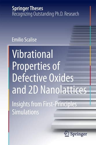 Vibrational Properties of Defective Oxides and 2D Nanolattices Insights from First-Principles Simulations