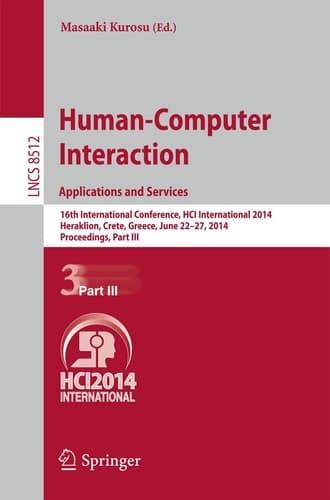 Human-Computer Interaction Applications and Services 16th International Conference, HCI International 2014, Heraklion, Crete, Greece, June 22-27, 2014, Proceedings, Part III