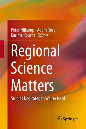 Regional Science Matters Studies Dedicated to Walter Isard