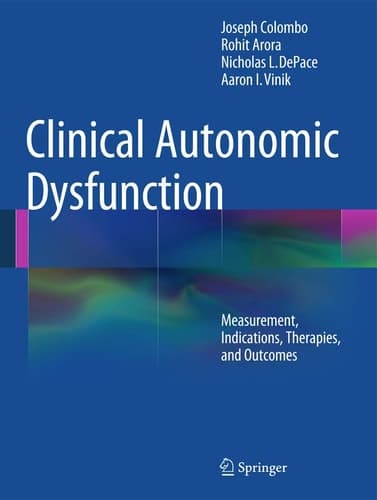 Clinical Autonomic Dysfunction Measurement, Indications, Therapies, and Outcomes