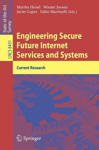Engineering Secure Future Internet Services and Systems Current Research