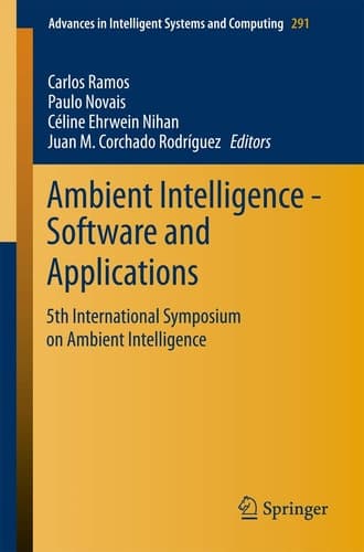 Ambient Intelligence - Software and Applications 5th International Symposium on Ambient Intelligence