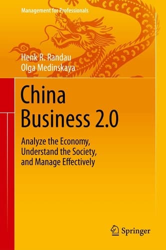 China Business 2.0 Analyze the Economy, Understand the Society, and Manage Effectively