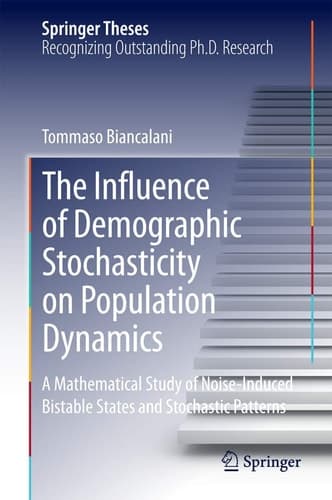 The Influence of Demographic Stochasticity on Population Dynamics A Mathematical Study of Noise-Induced Bistable States and Stochastic Patterns