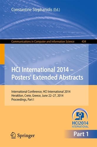 HCI International 2014 - Posters' Extended Abstracts International Conference, HCI International 2014, Heraklion, Crete, June 22-27, 2014. Proceedings, Part I