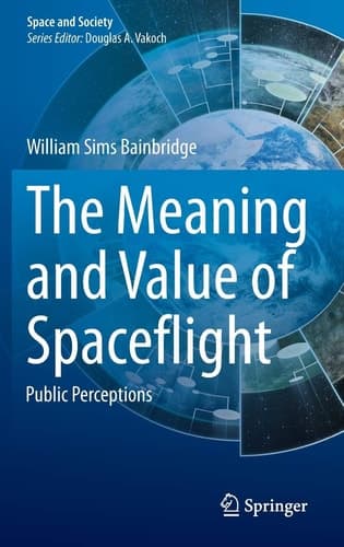The Meaning and Value of Spaceflight Public Perceptions