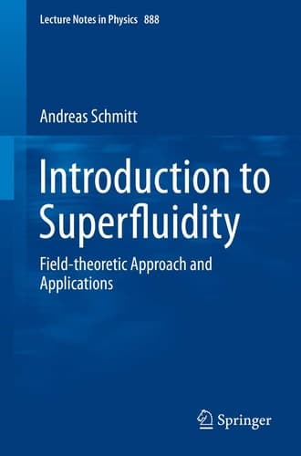 Introduction to Superfluidity Field-theoretical Approach and Applications